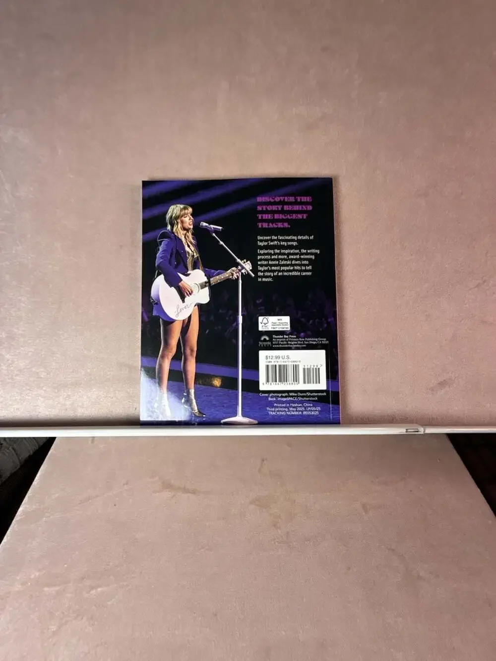 Taylor Swift: The Stories Behind the Greatest Hits by Annie Zaleski